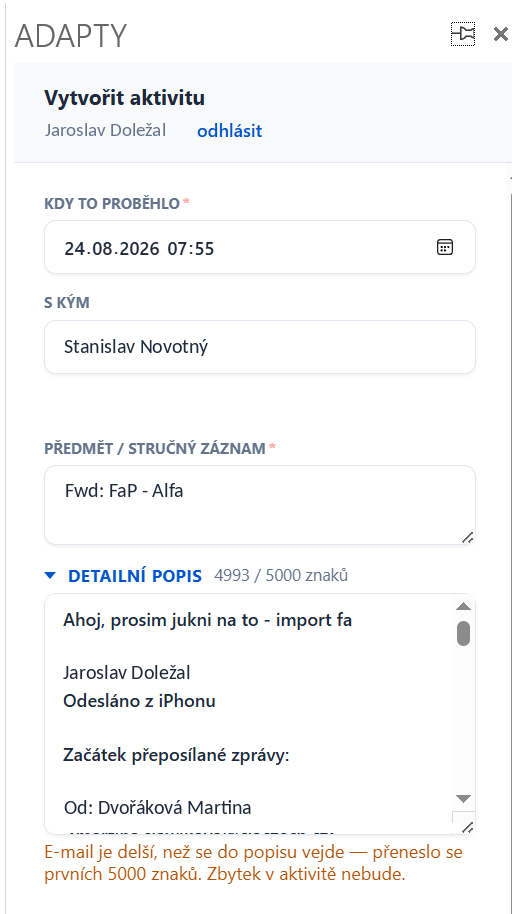 Panel ADAPTY v Outlooku — vytvoření aktivity z e-mailu s datem, kontaktem, předmětem a přeneseným textem zprávy