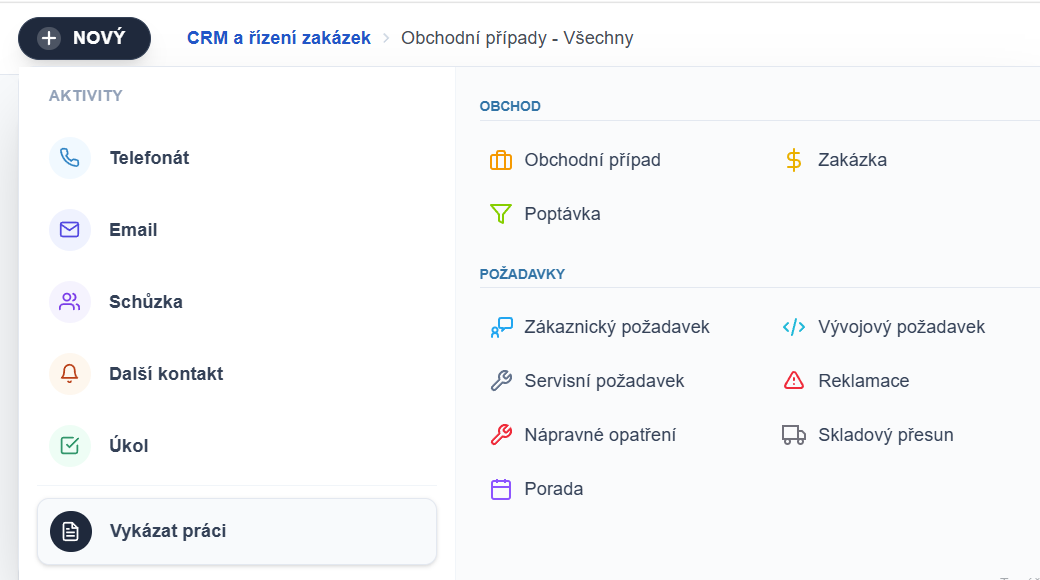 Rychlé založení v ADAPTY — telefonát, e-mail, schůzka, úkol, obchodní případ, zakázka, poptávka, zákaznický a servisní požadavek, reklamace, nápravné opatření, porada nebo skladový přesun